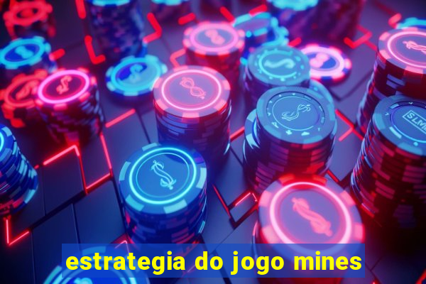 estrategia do jogo mines